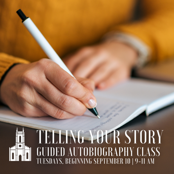 “Telling Your Story”  through Guided Autobiography