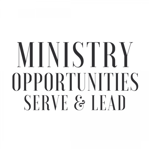 Opportunities to Serve & Lead